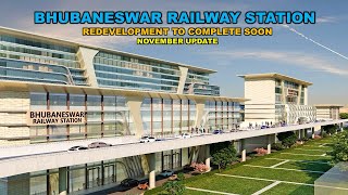 New Bhubaneswar Station Almost Ready! Latest Redevelopment Progress