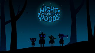 Night in the Woods | Part 2 (Continued)