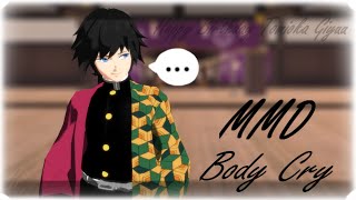 [鬼滅のMMD] Body cry (Happy Birthday Tomioka Giyuu) || Hannia Nandz.