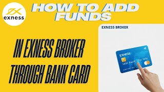 How To Deposit Money in Exness | How To Add Funds in Exness Broker Through Bank Card | AVOID Mistake