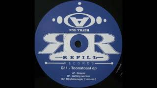 G11 - Deeper (Refill Records 004)
