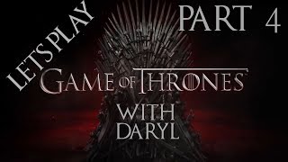LP Game of Thrones With Daryl Part 4 - HOODIES AND INCEST