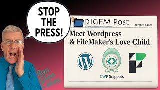 DIGFM: Stop the Press! Meet WordPress & FileMaker's Love Child (10/9/2025)