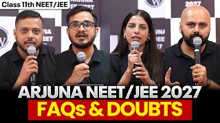Arjuna NEET/JEE 2027 🔥 FAQs & Doubts Explained | Class 11 Students Must Watch
