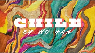 WD-HAN - Chile (Official Lyric Video)