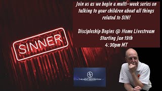 Teaching Our Children About the Nature of Sin:  Beginning with the Basics  (DB@H Podcast Ep. 20)