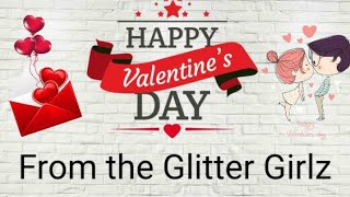 The Glitter Girlz Valentine's Day