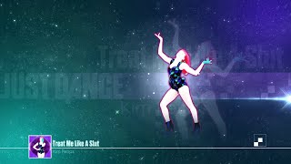 Treat Me Like A Slut (Mashup) - Just Dance Melody Online (PC Version)