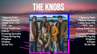 The Knobs Greatest Hits ~ Top Songs 2024 Playlist