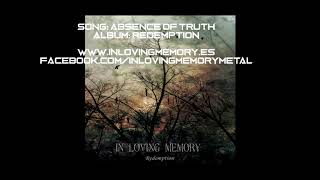 In Loving Memory "Absence Of Truth"