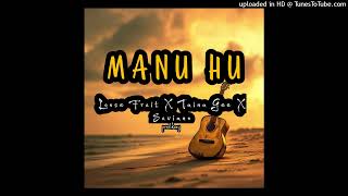 MANU_HU X LOOSE FRUIT X TAINA GEE &SUVIANO 🇸🇧🔥