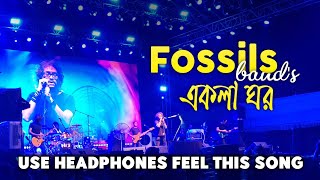 Ekla Ghar | Full Song | Rupam | Fossils | India Stage  Program 2025