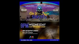 Old Year’s Night Service 2025 | Live Worship at New Life Baptist Church