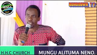MUNGU ALITUMA NENO H.H.C  CHURCH (Buhongwa Tv)