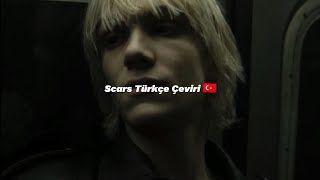 Scars Türkçe Çeviri 🇹🇷
