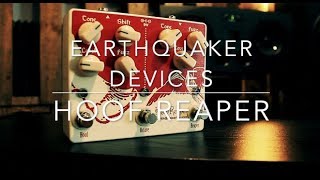EarthQuaker Devices Hoof Reaper I Shred Shed