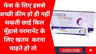 Kojibex extra lithning gel चेहरा साफ़ और चमकदार   अभी तक इससे अच्छी क्रीम बनी नहीं है बस एक बार लगाओ