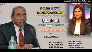 Shashank Former Foreign Secretary | What to Expect From Trump's India Visit | Purnima Sharma |S Cube