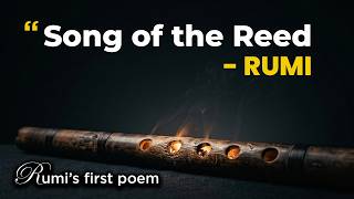 Rumi —  A Soul Cut from Its Origin | Song of the Reed