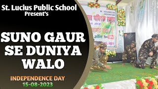 Suno Gaur Se Duniya Walo Dance Performed By || St. Lucius Public School Agra
