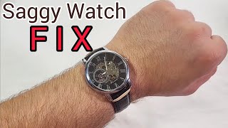 How to fix a Saggy Watch