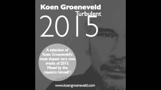 Koen Groeneveld Turbulent 2015 - Year Mix