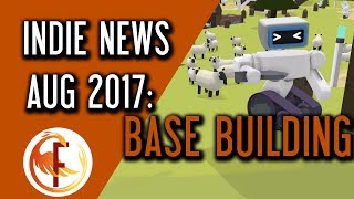 Indie Game News: BASE-BUILDING and SURVIVAL News -  August 2017