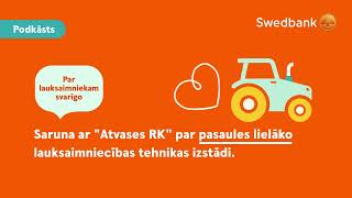 Par lauksaimniekiem svarīgo: Atvases RK par pasaules lielāko tehnikas izstādi Hanoverē.