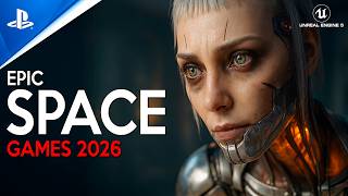 TOP 25 BIGGEST NEXT-GEN Space Games with INSANE GRAPHICS coming in 2026
