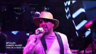 ♫♫Detalles - Roberto Blades - La Casa De La Salsa  🇵🇪 14/02/20