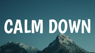 Rema, Selena Gomez - Calm Down (Lyrics)