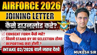 Airforce Standby Selection Kitne Honge? 😱 Joining Letter & Consent Form Filling Process | Mukesh Sir
