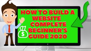 How To Build A Website   Complete Beginner's Guide 2020