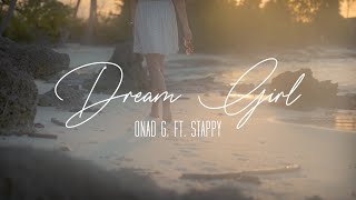 Dream Girl - Onad G. ft. Stappy (Official Visualizer)