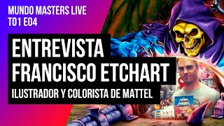 CHARLA con FRANCISCO ETCHART, dibujante y colorista de MOTU ORIGINS