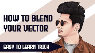 HOW TO BLEND VECTOR ART IN INFINITE DESIGN - LEARN BLENDING EASILY