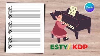 How to create Blank Piano Sheet Notebook in Canva | Amazon KDP