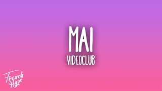 Videoclub - Mai