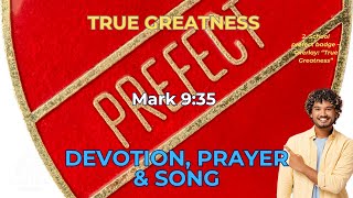 True Greatness in God’s Kingdom 👑 Mark 9 Devotion