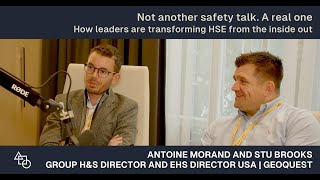 Changing How HSE Professionals Talk Safety | An Honest Conversation from HSE Leaders at Geoquest