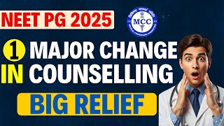 NEET PG 2025 Counselling Update| Major Rule Changed in NEET PG All India Counselling