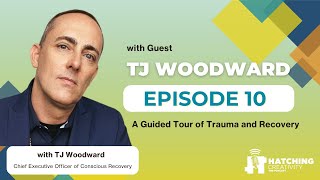 A Guided Tour of Trauma and Recovery with TJ Woodward
