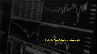 Lab 6- Confidence Intervals
