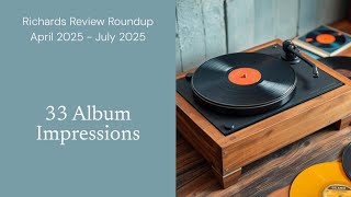 Quarterly Music Blog April 2025 - July 2025