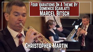 Christopher Martin: Marcel Bitsch Four Variations On A Theme By Domenico Scarlatti