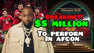 AFCON pays Davido $5million dollars to perform in Opening Ceremony