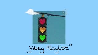 vibey playlist