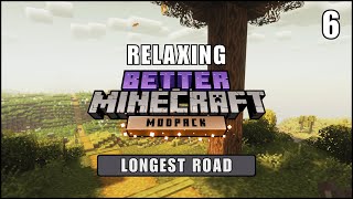 Better Minecraft: Relaxing Gameplay Ep6 - Longest Road [No Commentary] [RTX] [60fps]