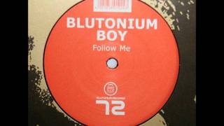 Blutonium Boy - Follow Me (DJ Neo Mix)