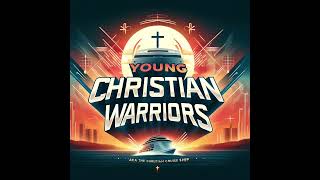“Young Christian Warriors” aka “The Christian Cruise-ship”